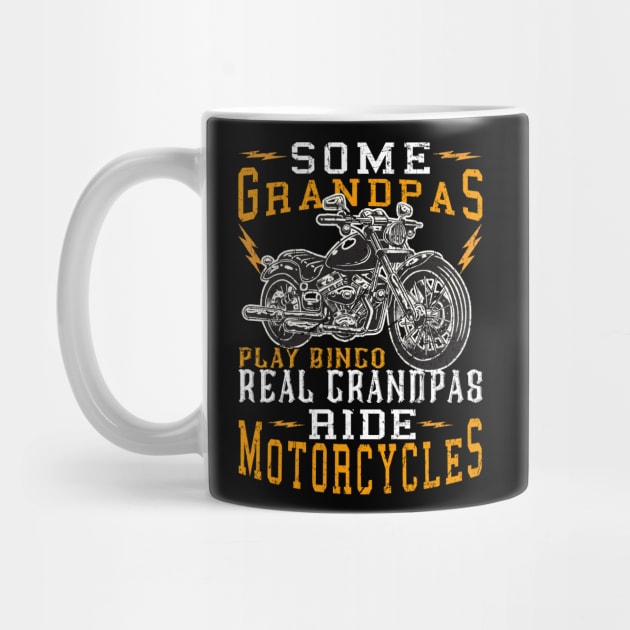 Some Grandpas Play Bingo Real Grandpas Ride Motorcycles by The Design Catalyst